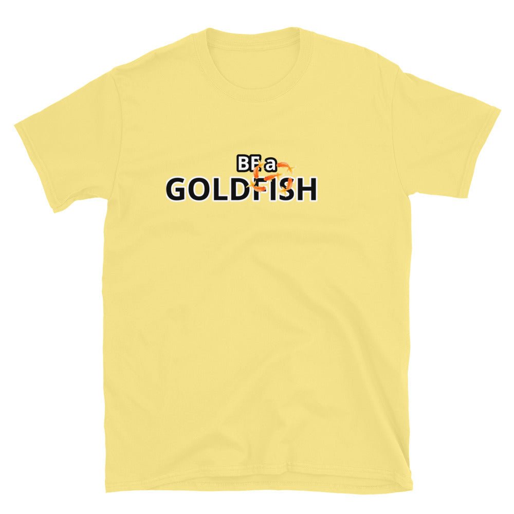 RBW Collection "Be a Goldfish" Graphic T-Shirt – Ted Lasso Inspired - RBW COLLECTION